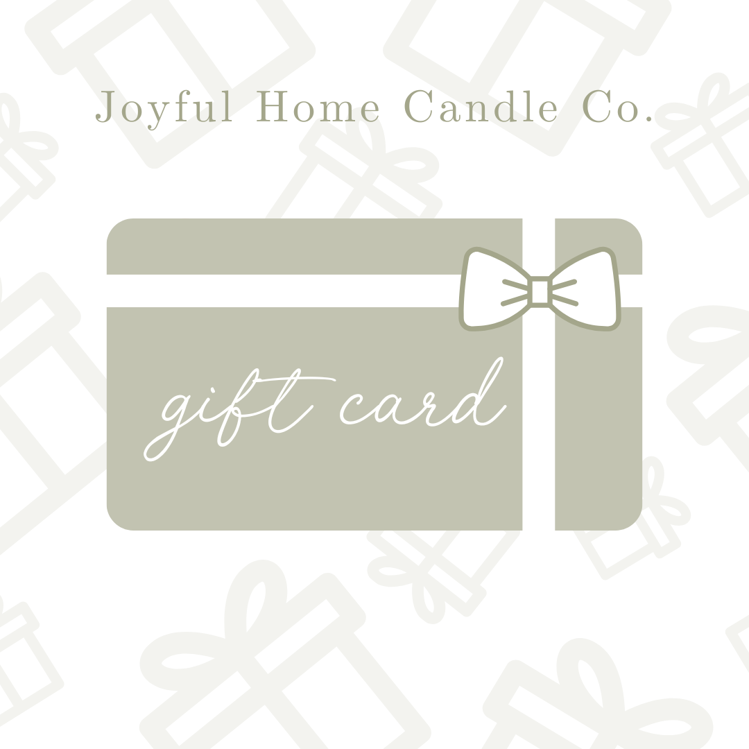 Joyful Home Candle Co. Gift Card